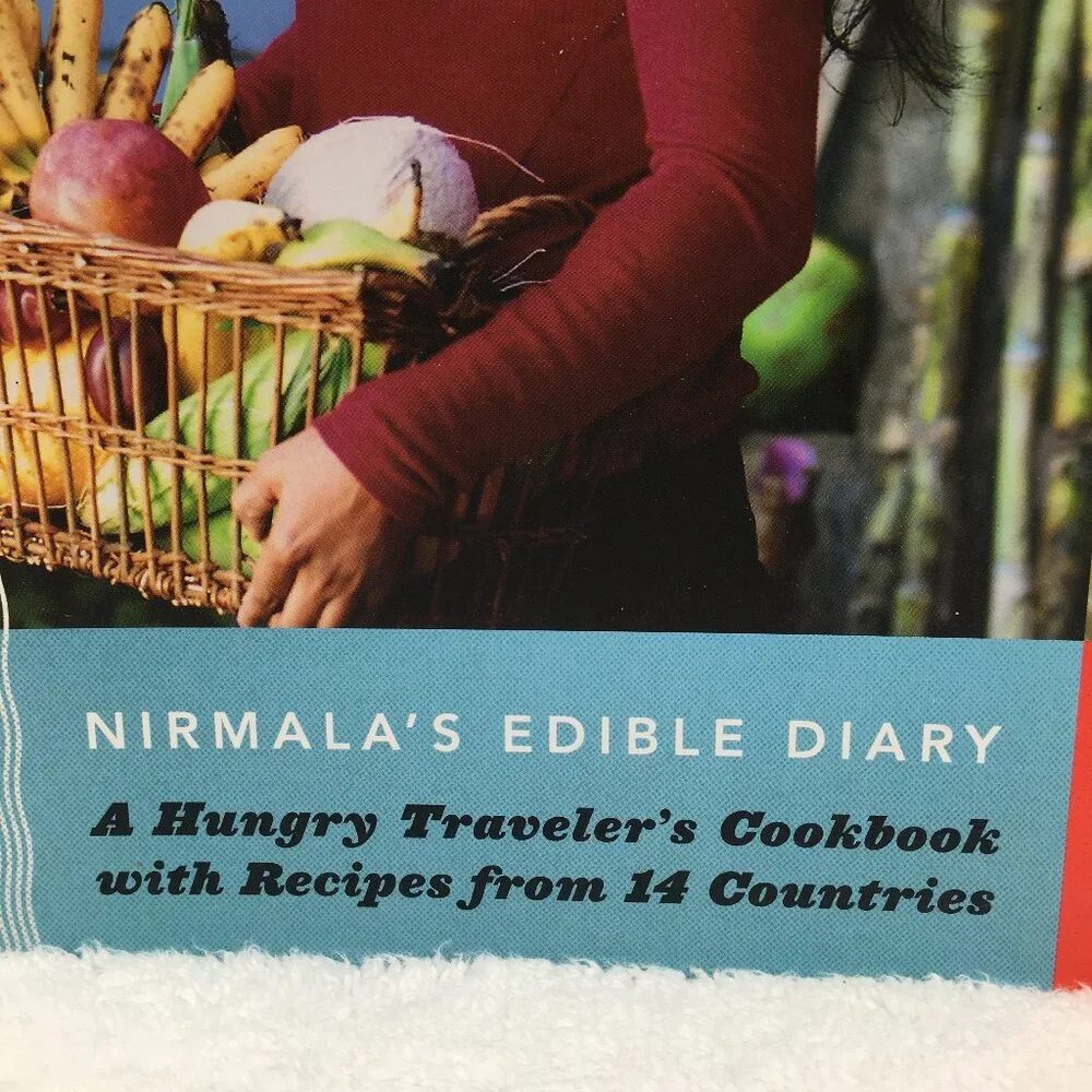 Nirmala's Edible Diary: A Hungry Traveler's Cookbook Nirmala Narine Hardcover